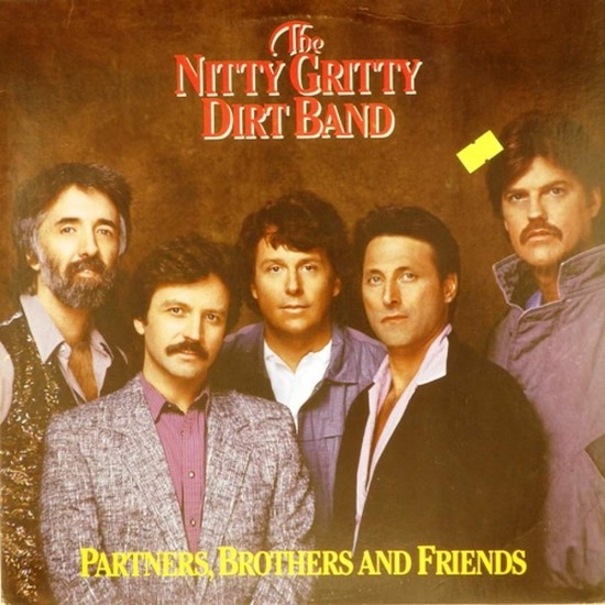 Пластинка Nitty Gritty Dirt Band Partners, Brothers and Friends